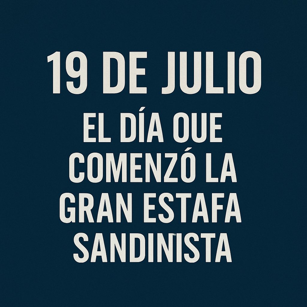 Crisanto Solís T.🇳🇮 (@crisoltin) on Twitter photo Nada que celebrar: el 19 de julio empezó la estafa más larga de Nicaragua.”
“19 de julio: fraude disfrazado de revolución.”
#SOSNIcaragua
#nicaraguensesenelexilio
#nomaspresospoliticos
🇳🇮🇳🇮🇳🇮🇳🇮🇳🇮🇳🇮🇳🇮🇳🇮🇳🇮🇳🇮🇳🇮🇳🇮🇳🇮🇳🇮🇳🇮
<a href="/marcorubio/">Marco Rubio</a>
<a href="/MaElviraSalazar/">María Elvira Salazar 🇺🇸</a>
<a href="/DanielNoboaOk/">Daniel Noboa Azin</a>
<a href="/JMilei/">Javier Milei</a> Nada que celebrar: el 19 de julio empezó la estafa más larga de Nicaragua.”
“19 de julio: fraude disfrazado de revolución.”
#SOSNIcaragua
#nicaraguensesenelexilio
#nomaspresospoliticos
🇳🇮🇳🇮🇳🇮🇳🇮🇳🇮🇳🇮🇳🇮🇳🇮🇳🇮🇳🇮🇳🇮🇳🇮🇳🇮🇳🇮🇳🇮
<a href="/marcorubio/">Marco Rubio</a>
<a href="/MaElviraSalazar/">María Elvira Salazar 🇺🇸</a>
<a href="/DanielNoboaOk/">Daniel Noboa Azin</a>
<a href="/JMilei/">Javier Milei</a>
