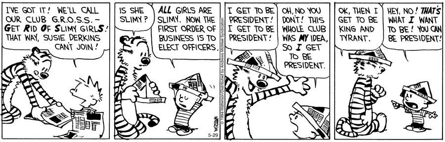 Calvinn_Hobbes's tweet image. Introducing G.R.O.S.S. – boys only, tyrants welcome, logic optional.
Hobbes gets demoted before the club even starts.
#CalvinandHobbes #ClubPolitics