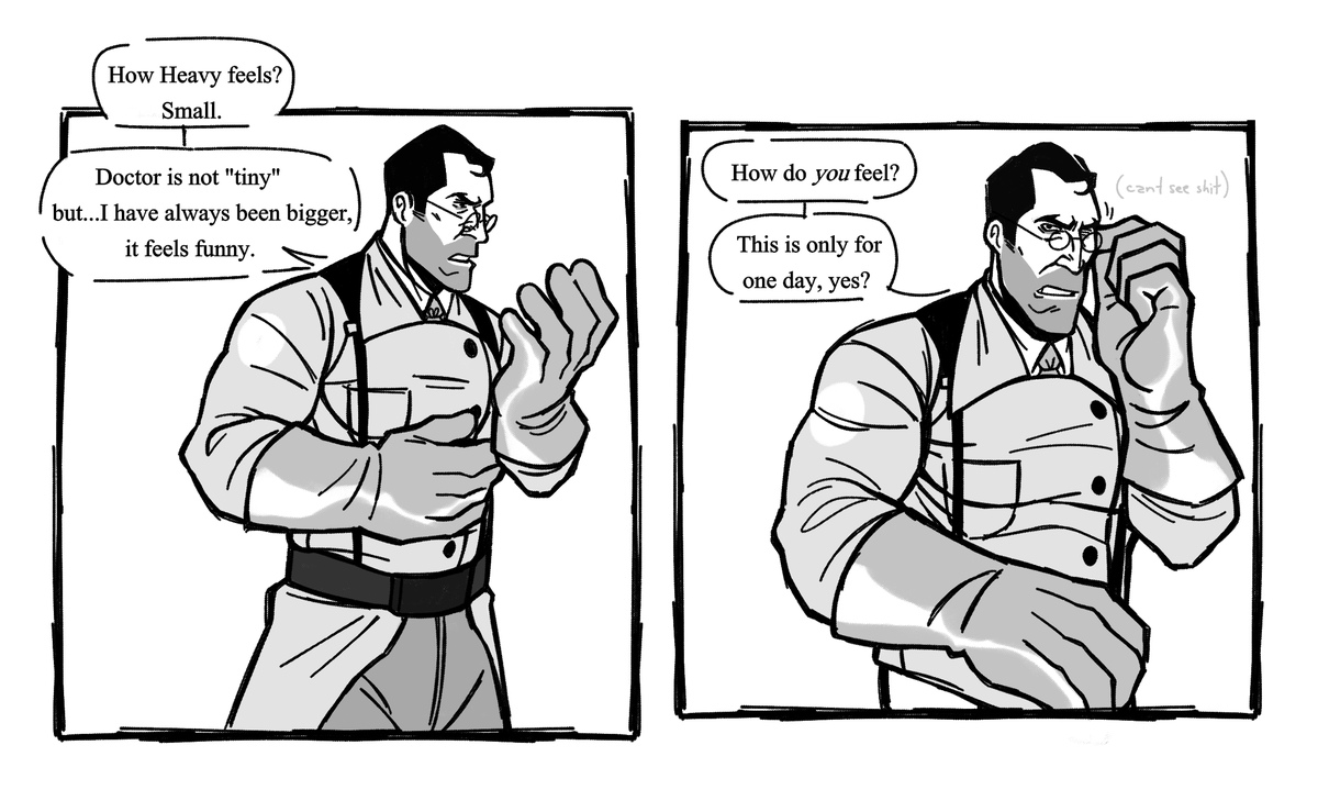 dailyheavymedic's tweet image. day 122 #tf2
(Tumblr request: Body swap) Giving someone like Medic Heavy's size and strength just sounds like something that wont end well...