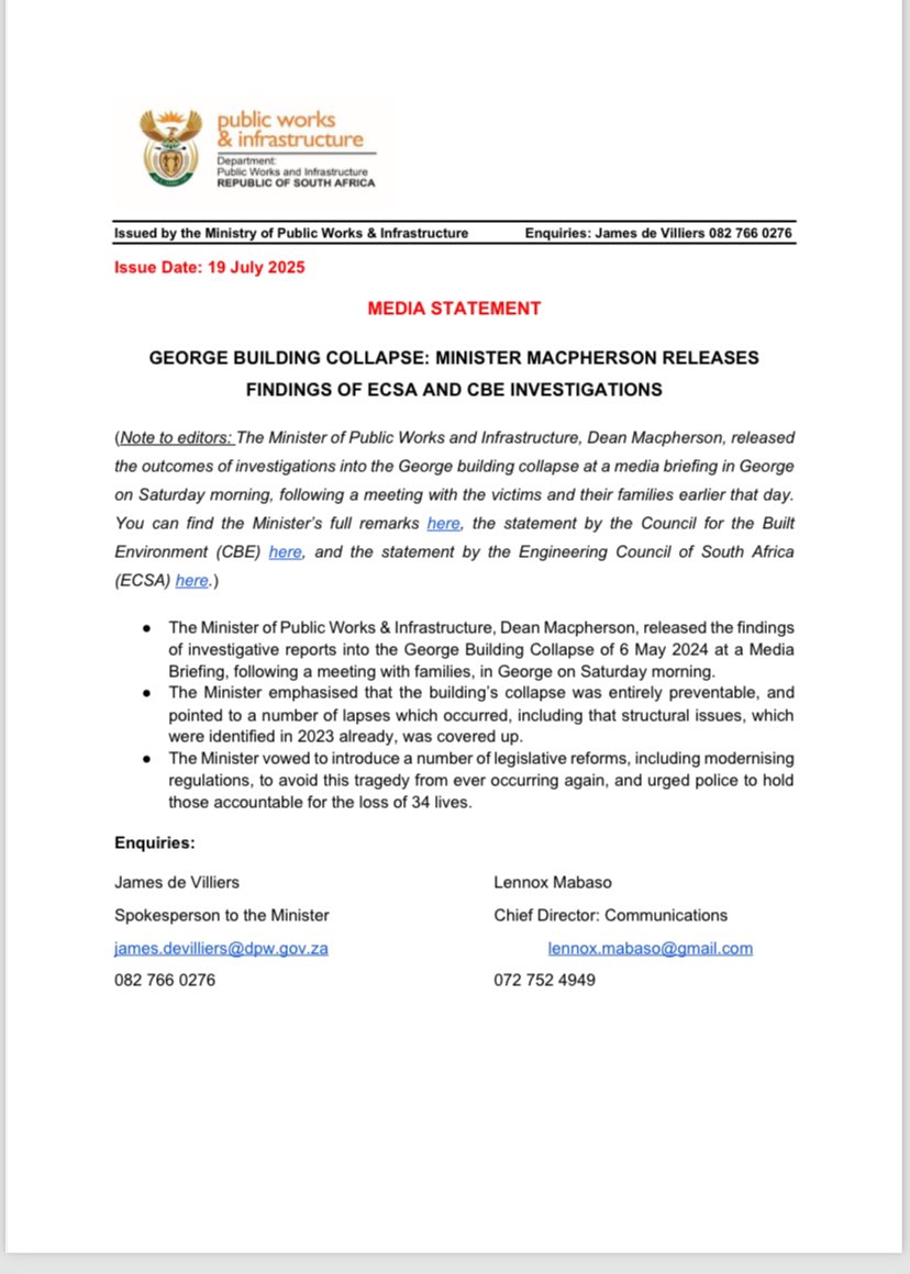 DepartmentPWI's tweet image. MEDIA STATEMENT
Issued 19 July 2025
The Minister of Public Works and Infrastructure,@DeanMacpherson , released the outcomes of investigations into the George building collapse at a media briefing in George on Saturday morning, following a meeting with the victims and their…