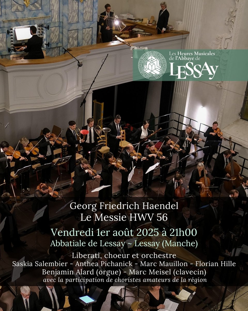 BenjaminAlard's tweet image. [Agenda] 🇫🇷
CONCERT | G.F. HAENDEL : LE MESSIE  HWV 56
Vendredi 1er AOÛT à 21h - Abbatiale de Lessay - 50430 #Lessay #Manche 
@HeuresdeLessay  
Avec Liberati, Chœur &amp;amp; Orchestre @SaskiaSalembier Anthea Pichanick @marcmauillon Florian Hille @MarcMeisel
👇👉 heuresmusicalesdelessay.com/concert/choeur…