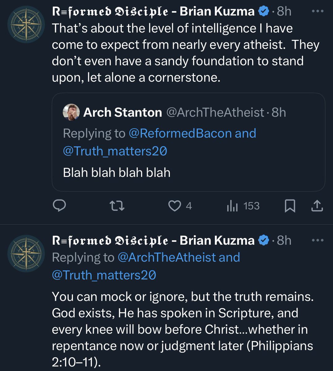 ArchTheAtheist's tweet image. This is the kind of poster I don’t spend time on because they’re just wasting time on the internet
They make baseless claims over and over like the one you see on the bottom, then use an ad hominem, and blocks you while proclaiming victory
Pure class 🙄
