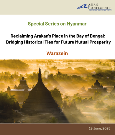 Asian Confluence (@asianconfluence) on Twitter photo <a href="/AsianConfluence/">Asian Confluence</a> new Brief: "Reclaiming Arakan's Place in the Bay of Bengal" by Warazein calls for renewed Indo-Arakan ties-beyond trade- to revive shared heritage, soft diplomacy, and regional harmony
Read: tr.ee/YWlL88Q_bt <a href="/AsianConfluence/">Asian Confluence</a> new Brief: "Reclaiming Arakan's Place in the Bay of Bengal" by Warazein calls for renewed Indo-Arakan ties-beyond trade- to revive shared heritage, soft diplomacy, and regional harmony
Read: tr.ee/YWlL88Q_bt