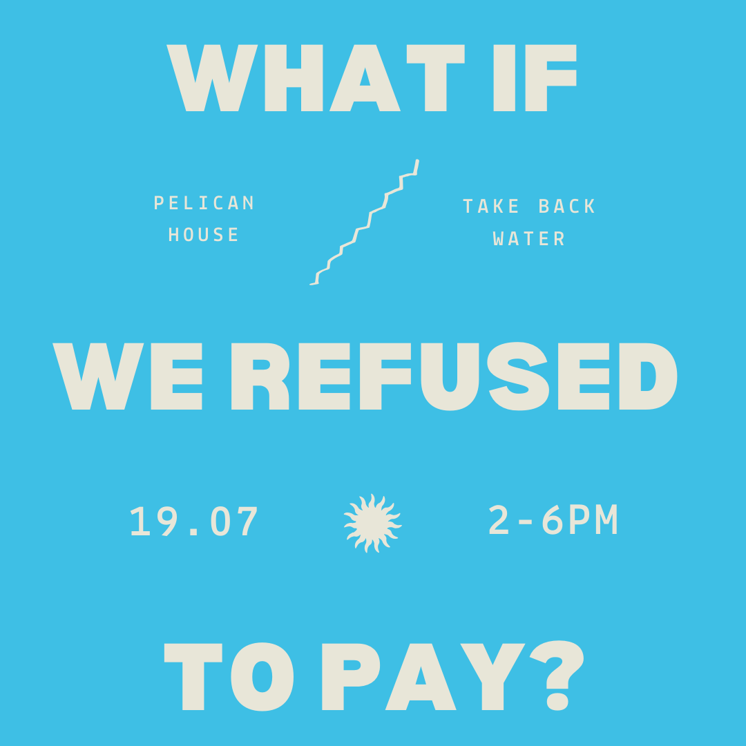 takebackwater's tweet photo. TODAY: What if we refused to pay?    

Join us and an incredible line up of experts from think tanks, trade unions and local anti-sewage pollution campaigns to discuss how we take back water from the profiteers and polluters 👇 https://t.co/v03JdNWBsq