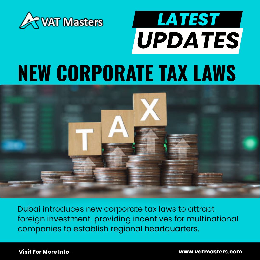 VAT_Masters's tweet image. 📢 Dubai rolls out new corporate tax laws to attract global businesses!
Looking to expand your operations in the UAE? VAT Masters is here to guide you.
💼 Start smart, scale global.

#uaecorporatetax #taxupdateuae #vatmasters #dubaibusiness #corporatetaxuae #taxconsultantdubai