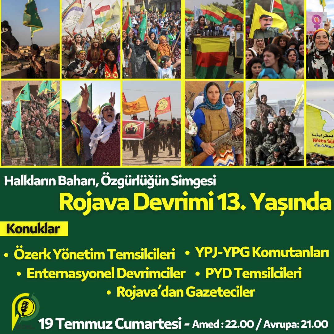 yeniyasam_'s tweet image. Rojava Devrimi 13. Yılında
Rojava Özgürlük Devrimi'nin 13. yıl dönümünde özel yayınla karşınızdayız.
Konuklar:
Özerk-Yönetim temsilcileri
PYD temsilcileri
Enternasyonel devrimciler
YPJ-YPG komutanları
Rojava'dan gazeteciler
Bu akşam Amed saati ile 22.00'de yayındayız