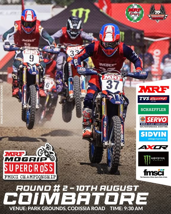 🏁Get Ready for the Thrill! 🏍️

MRF MOGRIP FMSCI SUPERCROSS CHAMPIONSHIP is back with Round #2 in COIMBATORE!

📍 Venue: Park Grounds, Codissia Road, Coimbatore
📅 Date: 10th August
🕘 Time: 9:30 AM

#MRFMogrip #SupercrossIndia #FMSCI #MotocrossMadness #CoimbatoreRides #TVSRacing