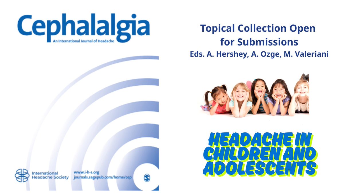 ihs_official's tweet image. 🧒🧠 Call for Papers: Cephalalgia Topical Collection – Headache in Children and Adolescents
Guest Editors: Andrew Hershey, Aynur Ozge, Massimiliano Valeriani
Headache disorders in pediatric populations are common, complex, and often under-recognized. This Topical Collection of…