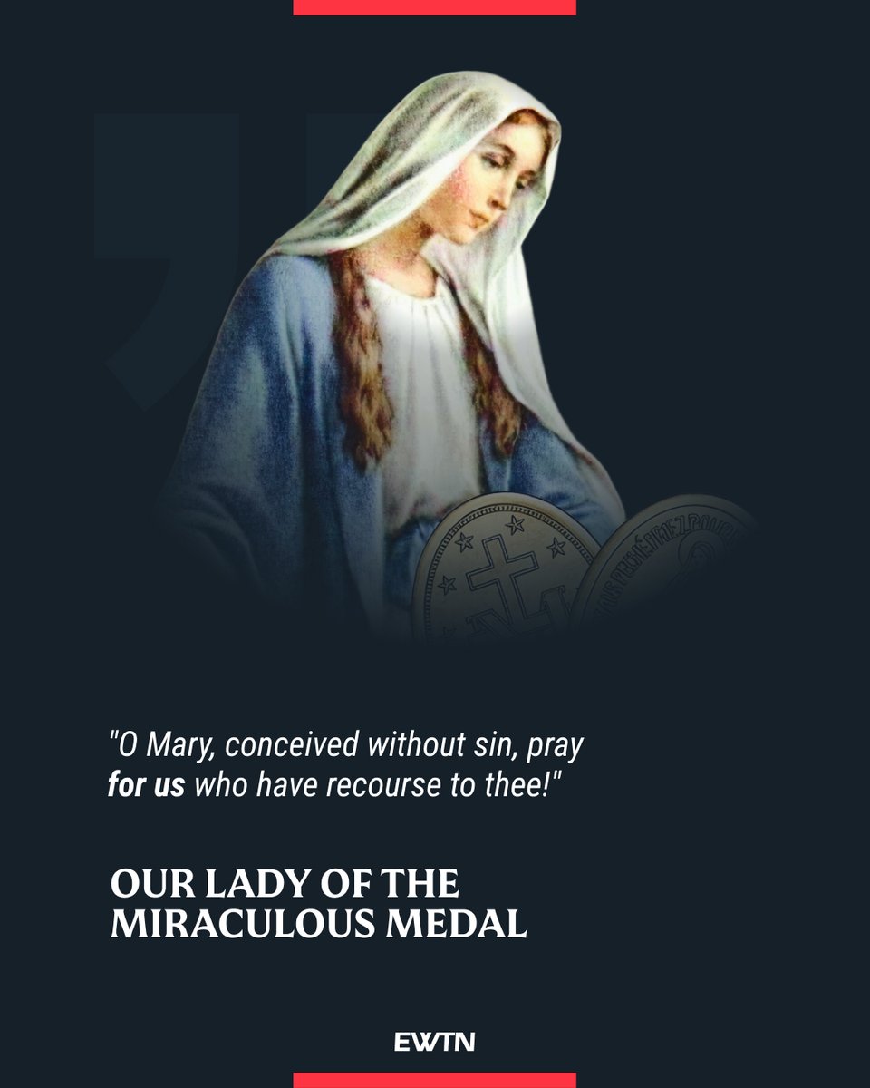 EWTN's tweet image. July 19 is the anniversary of Our Lady's appearance to St. Catherine Laboure, whom she commissioned to make known the Miraculous Medal. For a retelling of this account: ow.ly/9afc50WoxGU