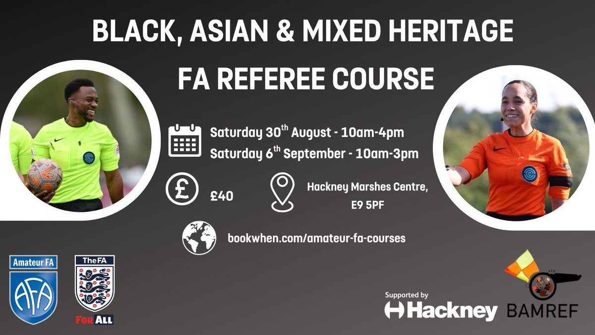 Amateur FA ⚽️ (@amateurfa) on Twitter photo We're working with <a href="/hackneycouncil/">Hackney Council</a> & <a href="/BAMREFOfficial/">BAMREF Official</a> to create a more inclusive referee workforce and will be offering bursaries on our Refereeing Course in August and September for Black, Asian and Mixed Heritage populations.
Sign up here: buff.ly/4d4qRn1 We're working with <a href="/hackneycouncil/">Hackney Council</a> & <a href="/BAMREFOfficial/">BAMREF Official</a> to create a more inclusive referee workforce and will be offering bursaries on our Refereeing Course in August and September for Black, Asian and Mixed Heritage populations.
Sign up here: buff.ly/4d4qRn1