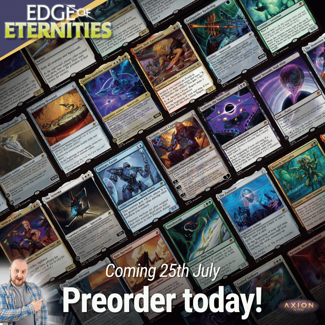 AxionNow's tweet image. Edge of Eternities main set cards are available to preorder!
Variants, Stellar Sights and Commander will be going live Wednesday.
Secure all the cards you need while stocks last.
Follow the link - tinyurl.com/devja72k
#MTGEternity #mtgart #mtgtrades #mtgfoil #mtgaddict