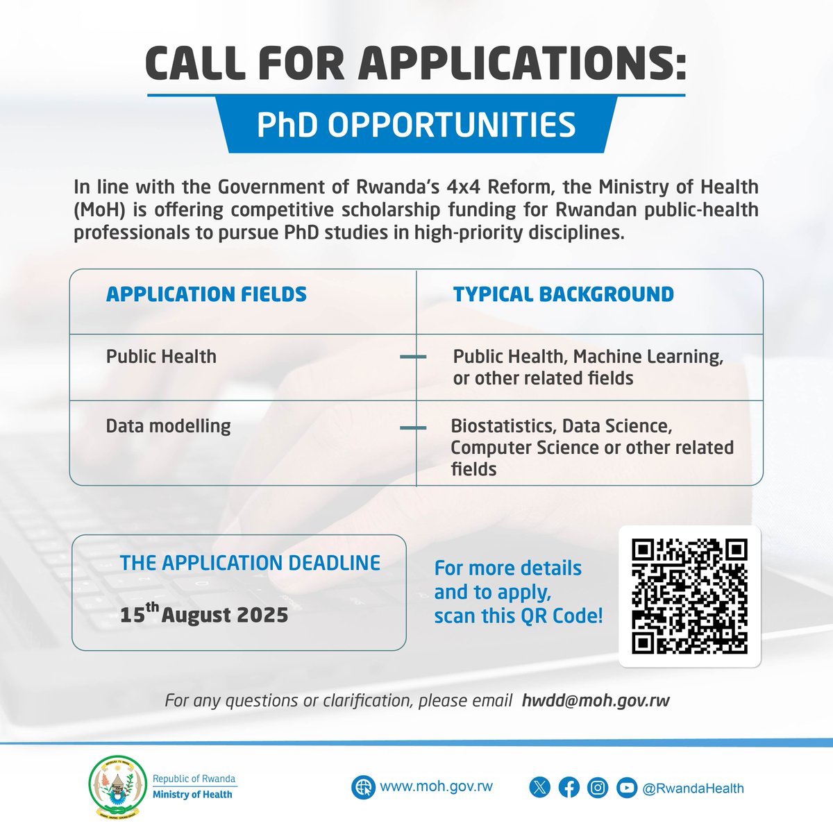 RwandaHealth's tweet image. 📢CALL FOR APPLICATIONS
Are you Looking for PhD opportunities in high-priority health disciplines?
Your wait is over!
The Ministry of Health is offering competitive scholarships for Rwandan public-health professionals to pursue PhD studies in key health areas.
📅 Deadline: 15…