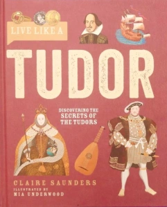 JillBennett18's tweet photo. Eleven year old Mary invites readers to join her, step back in time and discover what it was like to #LiveLikeATudor  Claire Saunders illust. Mia Underwood @GMCbooks - it’s #RedReadingHub’s #information book of the day reviewed on the blog https://t.co/E9BxKahQMp https://t.co/zLnbEAoHf2