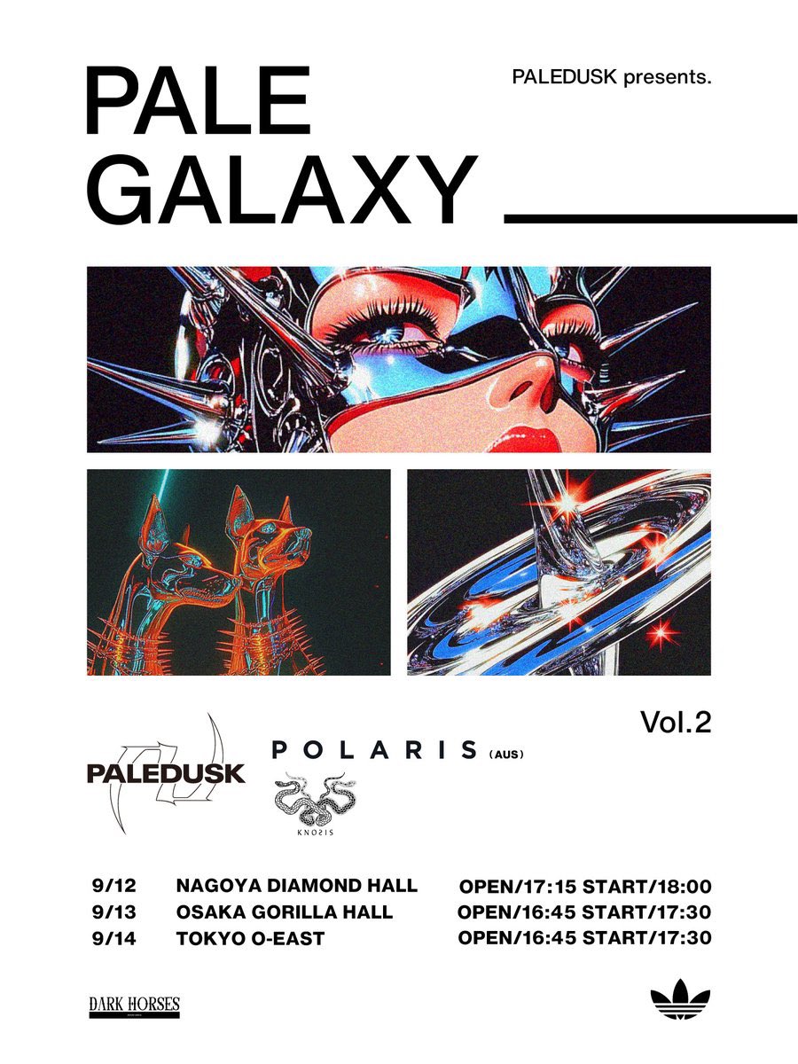 Paledusk_jpn's tweet image. 🚨PD SHOW INFO🚨
PD pre."PALE GALAXY vol.2"
9.12 名古屋 DIAMOND HALL
9.13 大阪GORILLA HALL
9.14 東京 O-EAST
チケット好評発売中!!
eplus.jp/palegalaxy/