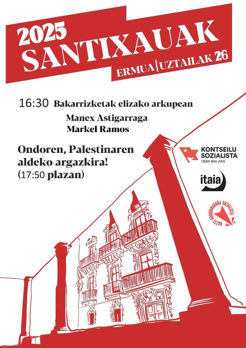 SANTIXAUAK 2025 | Ermua

Badatoz aurtengo Santixauak eta Deba Bailarako Mugimendu Sozialistako kideok egitarau txiki bat prestatu dugu uztailak 26rako elizako arkupeetan!

Animatu bertaratzera!