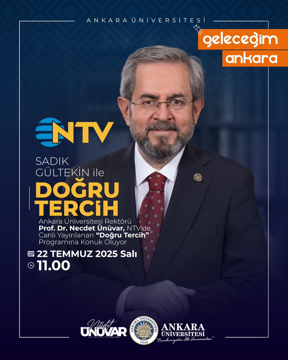 Ankara Üniversitesi (@ankarauni) on Twitter photo Rektörümüz <a href="/necdetunuvar/">Necdet Ünüvar</a> NTV’de canlı olarak yayınlanan Sadık Gültekin ile “Doğru Tercih” programına konuk oluyor.
🗓 22 Temmuz 2025 Salı
⏰️ 11.00
#GeleceğimAnkara Rektörümüz <a href="/necdetunuvar/">Necdet Ünüvar</a> NTV’de canlı olarak yayınlanan Sadık Gültekin ile “Doğru Tercih” programına konuk oluyor.
🗓 22 Temmuz 2025 Salı
⏰️ 11.00
#GeleceğimAnkara