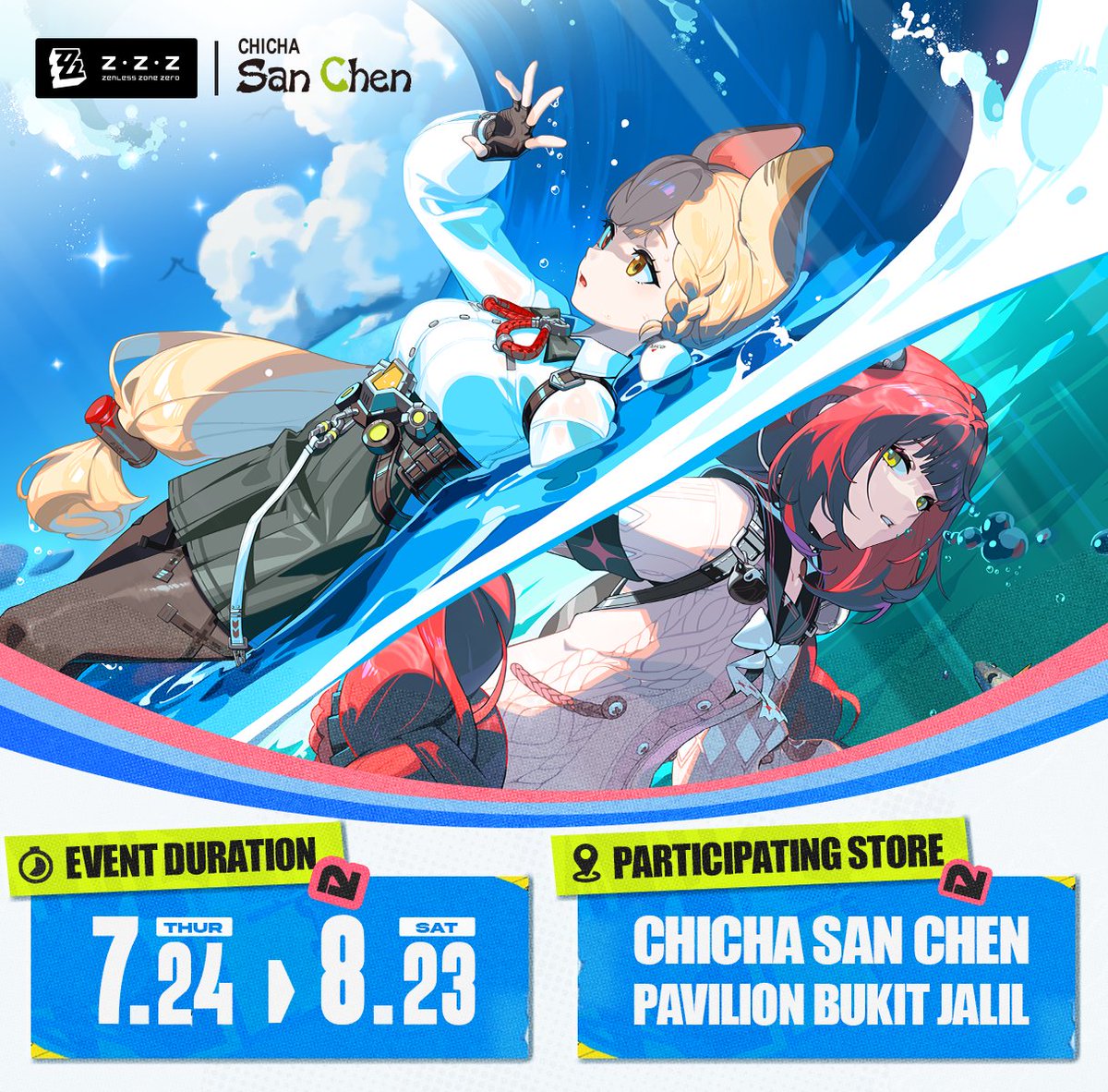 ZZZ_EN's tweet image. Zenless Zone Zero x CHICHA San Chen Pavilion Bukit Jalil summer drink event coming soon!
Beat the summer heat with a refreshing drink and come cool off with us!
▼ Event Duration
2025/07/24 – 2025/08/23
▼ Participating Store
CHICHA San Chen @ Pavilion Bukit Jalil
▼ Event…