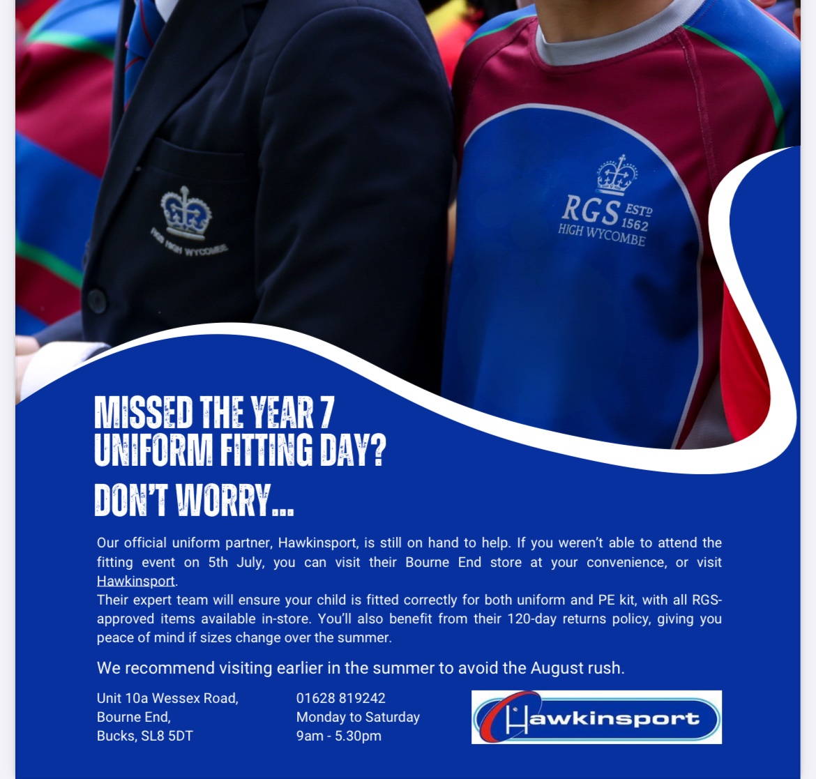 RGSHWSport's tweet image. Missed the Year 7 Uniform Fitting Day? Don’t worry,  our official uniform partner @Hawkinsport  is still on hand to help.
If you weren’t able to attend the fitting event on 5th July, you can visit their Bourne End store at your convenience, or visit their website.
Their expert…