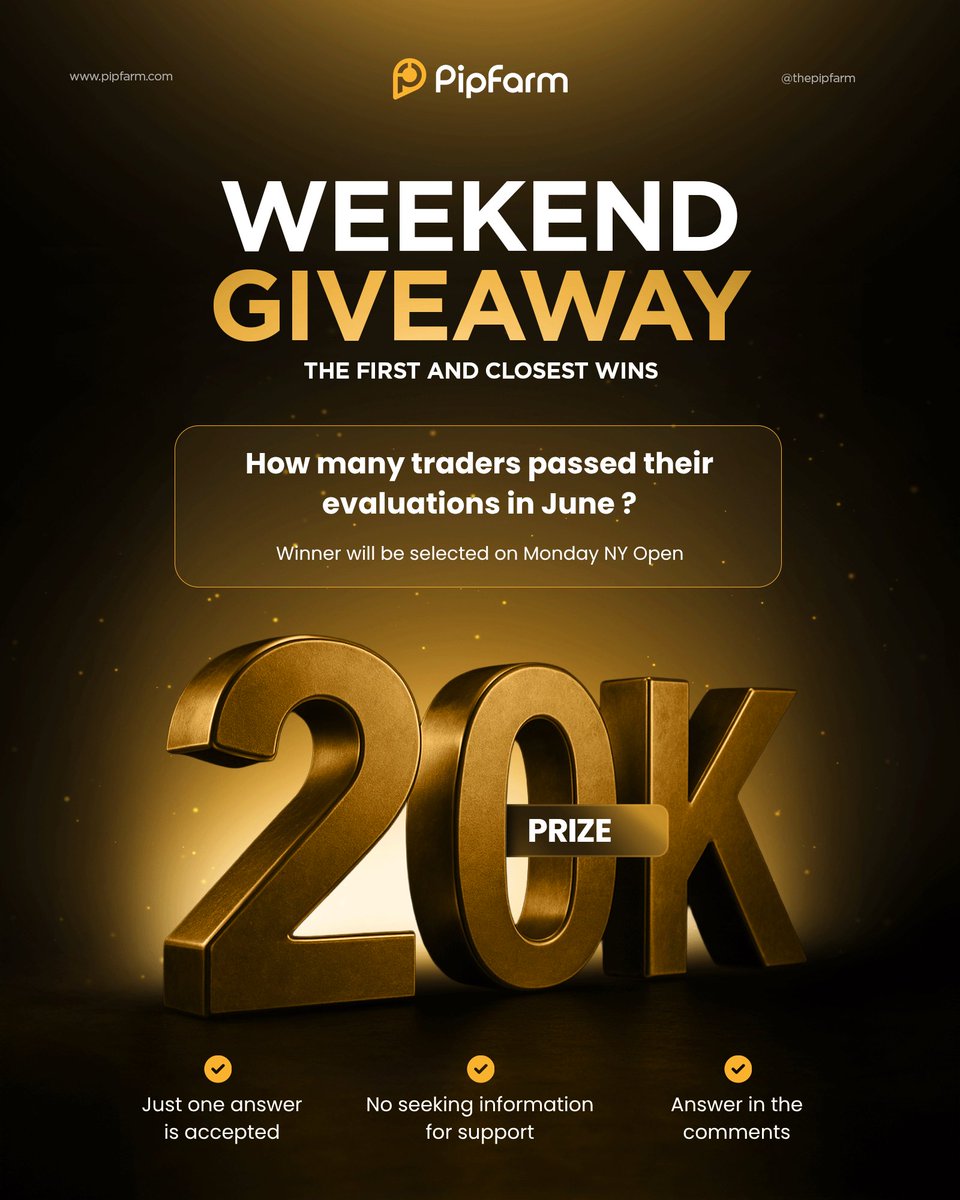 🎁✨WEEKEND GIVEAWAY QUESTION✨🎁

❓ How many traders passed their evaluations in June ? ❓

The first or closest guess on X wins a $20k Consistency Mode PipFarm challenge💪

Answer in the comments and follow the rules👇
