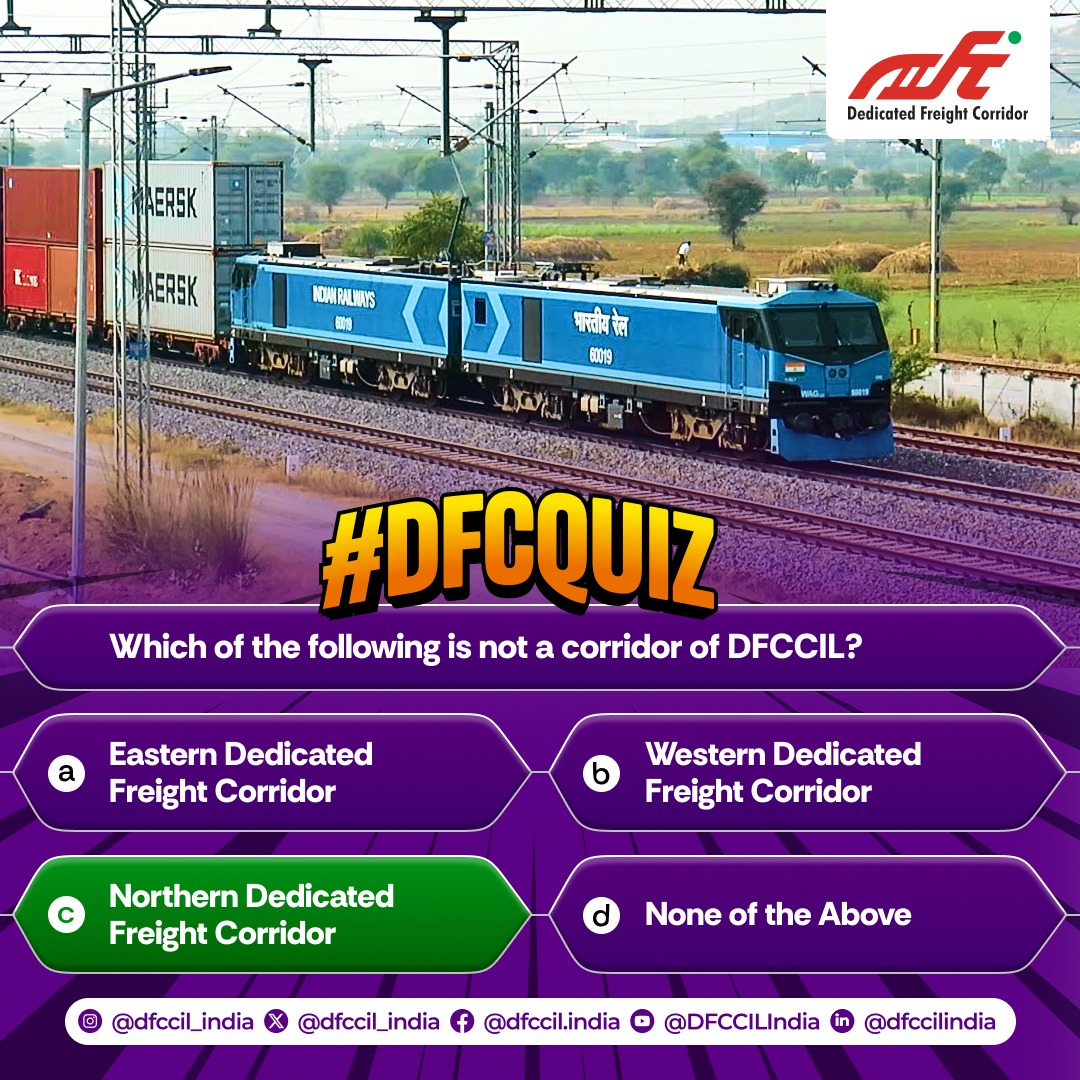 The answer to the #DFCQUIZ is (c) Northern Dedicated Freight Corridor!

Thank you to all participants for your enthusiastic responses.

Stay with us for more quizzes and insights.

#DFCCILINDIA #FreightCorridor