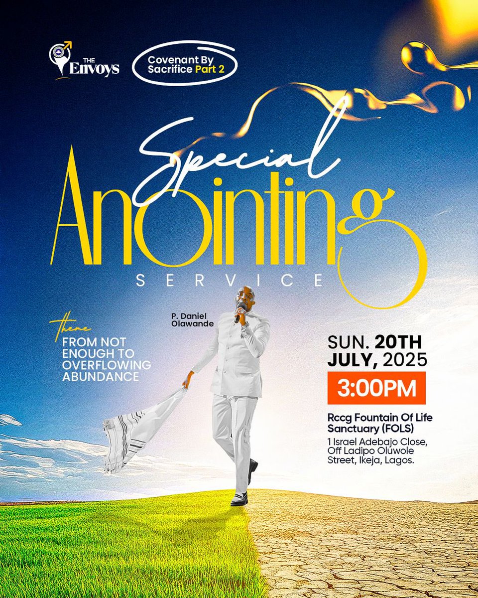 pdanielolawande's tweet image. Are you ready for this Sunday&apos;s service at the Envoys @rccgtheenvoys

It&apos;s going to be a prophetic Anointing service themed &quot;From Not Enough to Overflowing Abundance.&quot;

Come with your anointing oil.

3pm
Sunday 20th July 2025

Venue: RCCG Fountain of Life Sanctuary, Ladipo…