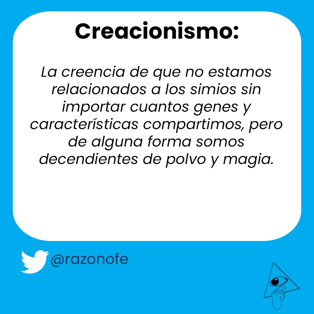 Razonofe's tweet image. #Creacionismo #Evolución #Ateísmo #PensamientoCrítico #RazonamientoLógico #Razonofe