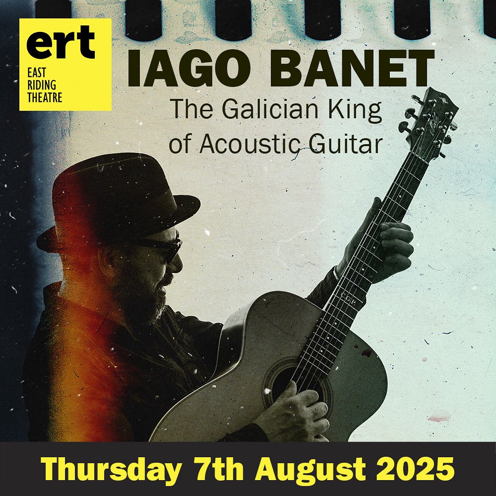 DON’T MISS ‘THE GALICIAN KING OF ACOUSTIC GUITAR’…

IAGO BANET 

Thursday 7th August

‘A master of the guitar’ 
Sean Rafferty, BBC Radio 3 In Tune

‘Nothing short of phenomenal’ 
Celtic Connections

APPEARING FOR ONE NIGHT…

TICKETS &amp; INFO
01482 874050
bit.ly/3TGm5Fi