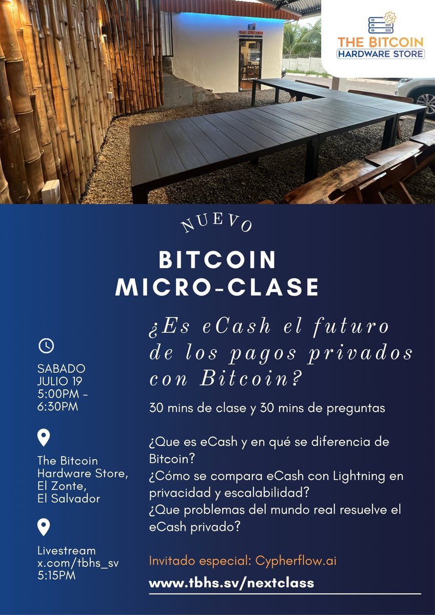 tbhs_sv's tweet image. Hoy es Sabado, y eso significa otra Bitcoin Micro-clase aqui en The Bitcoin Hardware Store en Playa El Zonte. Hoy el tema es eCash!
con invitado especial @UTXOz de Cypherflow.ai
Únete a las 5:00pm directo en X