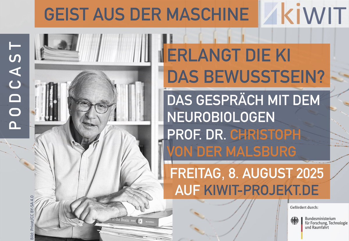 schuetz_marcel's tweet image. „Geist aus der Maschine: Erlangt die Künstliche Intelligenz das Bewusstsein?“
Ein echter Hörtipp. Gleich im (Urlaubs-)Kalender notieren!
Am 8. August diskutieren wir mit Christoph von der Malsburg, einer prägenden Stimme der Neurobiologie und -informatik, über Muster im Gehirn,…