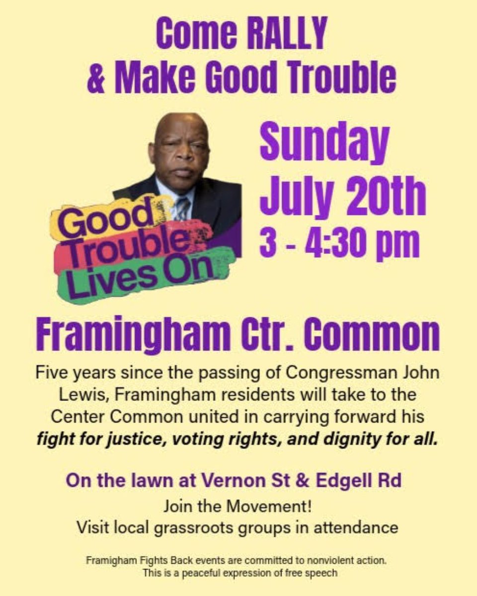 MIRACoalition's tweet image. Five years since the passing of Congressman John Lewis, Framingham residents will take to the Center Common united in carrying forward his fight for justice, voting rights, and dignity for all.
On the lawn at Vernon St & Edgell Road -
Join the Movement!