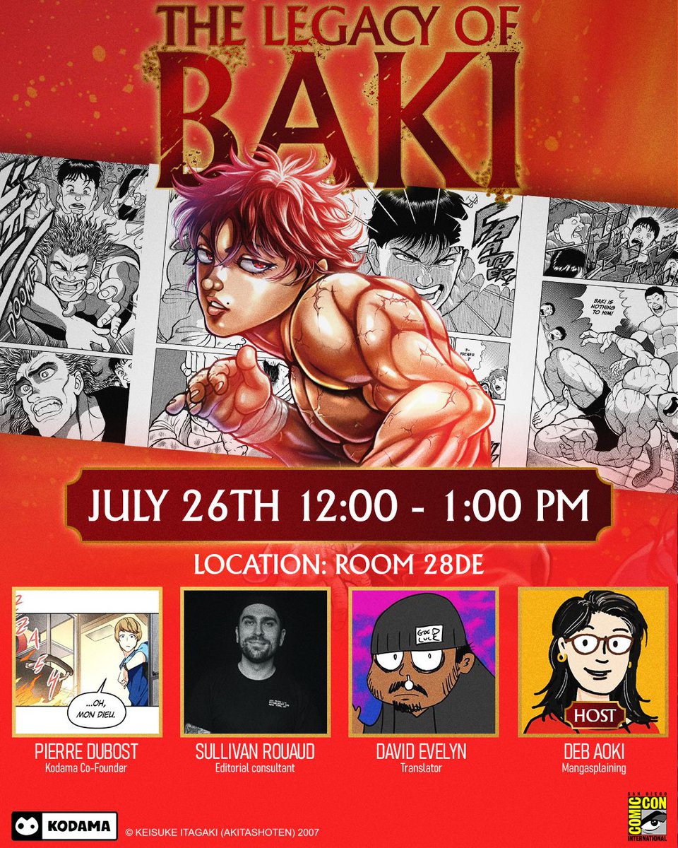 Kodama (@kodamatales) on Twitter photo Baki the Grappler is heading to San Diego Comic-Con! 💥
Join us for our official panel:
The Legacy of Baki
📅 Saturday, July 26
🕛 12:00 PM – 1:00 PM
📍 Room 28DE
Step into the ring with <a href="/NoRollNoMoss/">Pierre Dubost</a>, <a href="/SullivanROUAUD/">Yolo Taro</a>, <a href="/shinhoroko/">David Evelyn @ AX, Otakon, ANYC</a>, and <a href="/debaoki/">Deb Aoki</a> as they dive into Baki’s legacy, Baki the Grappler is heading to San Diego Comic-Con! 💥
Join us for our official panel:
The Legacy of Baki
📅 Saturday, July 26
🕛 12:00 PM – 1:00 PM
📍 Room 28DE
Step into the ring with <a href="/NoRollNoMoss/">Pierre Dubost</a>, <a href="/SullivanROUAUD/">Yolo Taro</a>, <a href="/shinhoroko/">David Evelyn @ AX, Otakon, ANYC</a>, and <a href="/debaoki/">Deb Aoki</a> as they dive into Baki’s legacy,