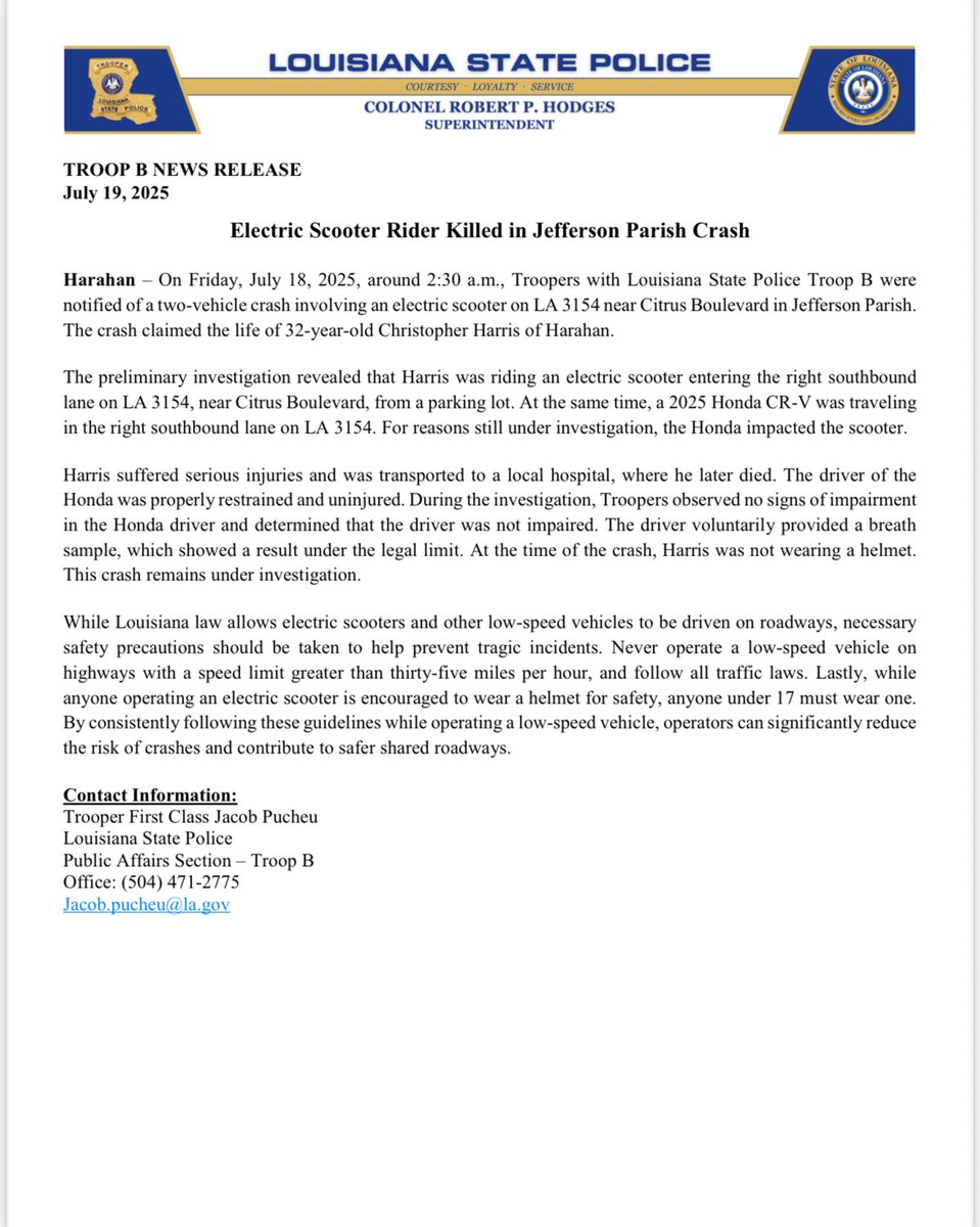 LAStatePolice's tweet image. TROOP B NEWS RELEASE
July 19, 2025
Electric Scooter Rider Killed in Jefferson Parish Crash