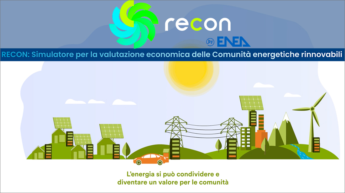 Maker Faire Rome - The European Edition (@makerfairerome) on Twitter photo ENEA presenta #Recon, un simulatore gratuito per valutare la convenienza economica ed energetica di #comunitàenergetiche rinnovabili (CER) e gruppi di autoconsumo.
🔹 Autoconsumo
🔹 Emissioni evitate
🔹 Incentivi
🔹 Rientro dell’investimento
Scelte consapevoli per la transizione ENEA presenta #Recon, un simulatore gratuito per valutare la convenienza economica ed energetica di #comunitàenergetiche rinnovabili (CER) e gruppi di autoconsumo.
🔹 Autoconsumo
🔹 Emissioni evitate
🔹 Incentivi
🔹 Rientro dell’investimento
Scelte consapevoli per la transizione