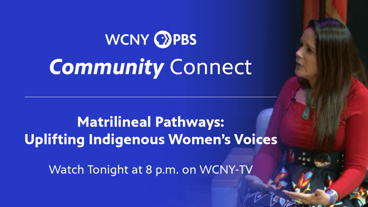 WCNYPBS's tweet image. Tune in to WCNY tonight at 8 pm for "WCNY Community Connect: Matrilineal Pathways—Uplifting Indigenous Women’s Voices."
Rematriation leads a powerful discussion on Indigenous experiences, Haudenosaunee values, and feminine strength, recorded at a March symposium at @SyracuseU.