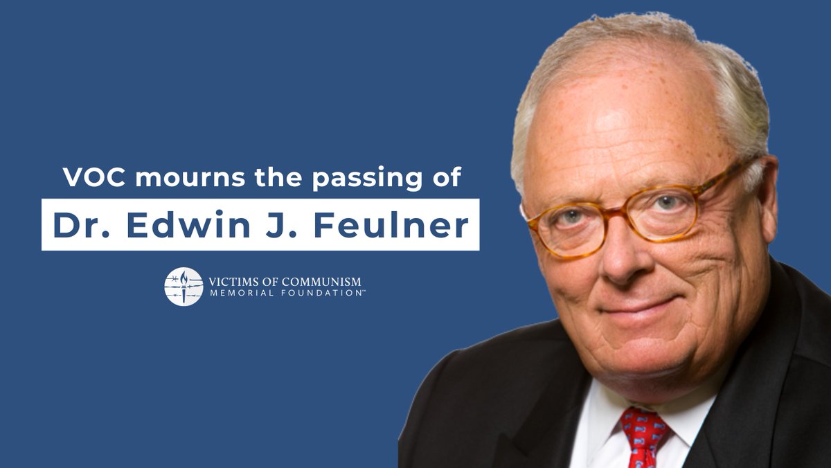 VoCommunism's tweet image. VOC Mourns the Passing of Dr. Edwin J. Feulner

victimsofcommunism.org/voc-mourns-the…