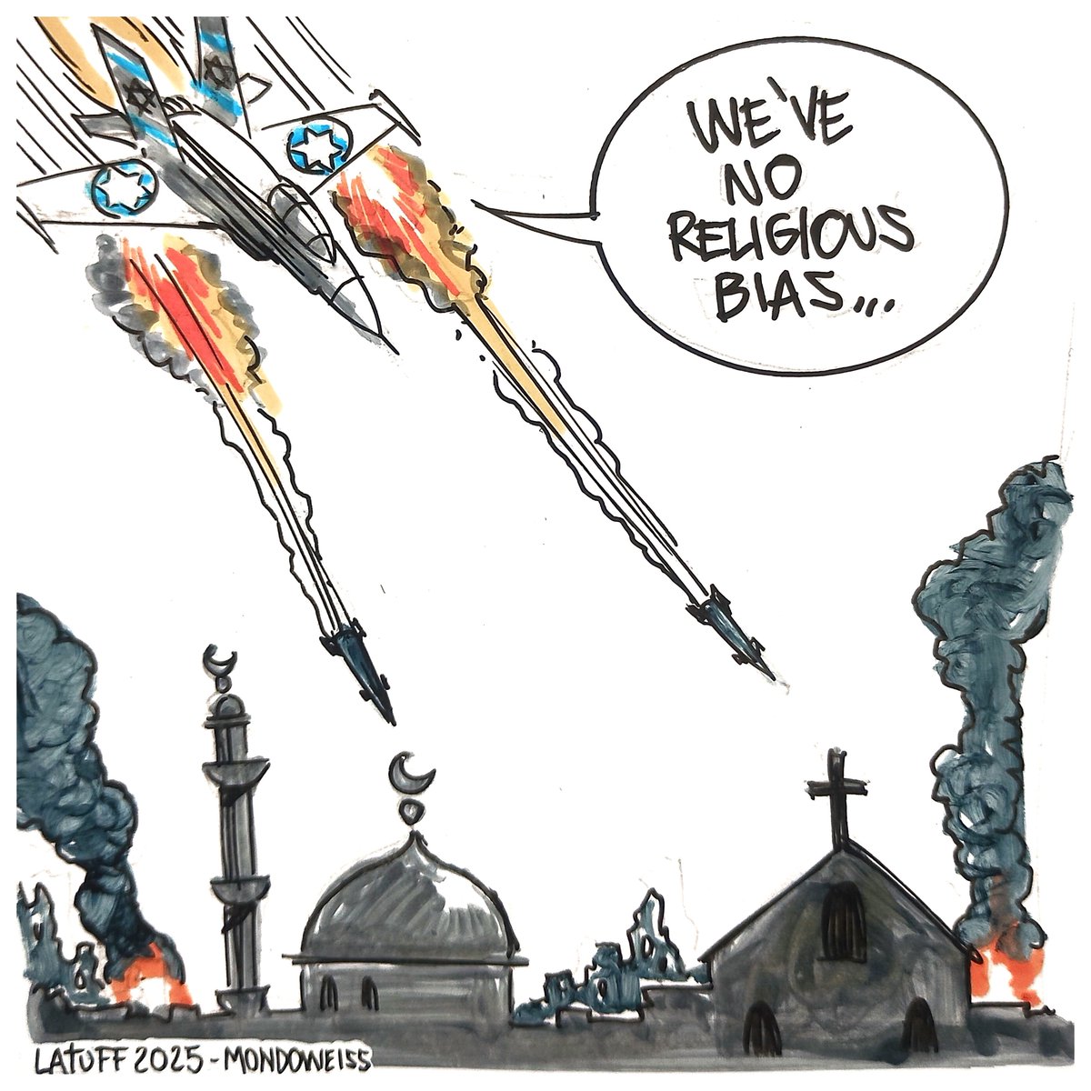 Mondoweiss's tweet image. In Gaza, Israel makes no distinction between mosque or church, Muslim or Christian—turning every house of worship into a target.
Cartoon by @LatuffCartoons