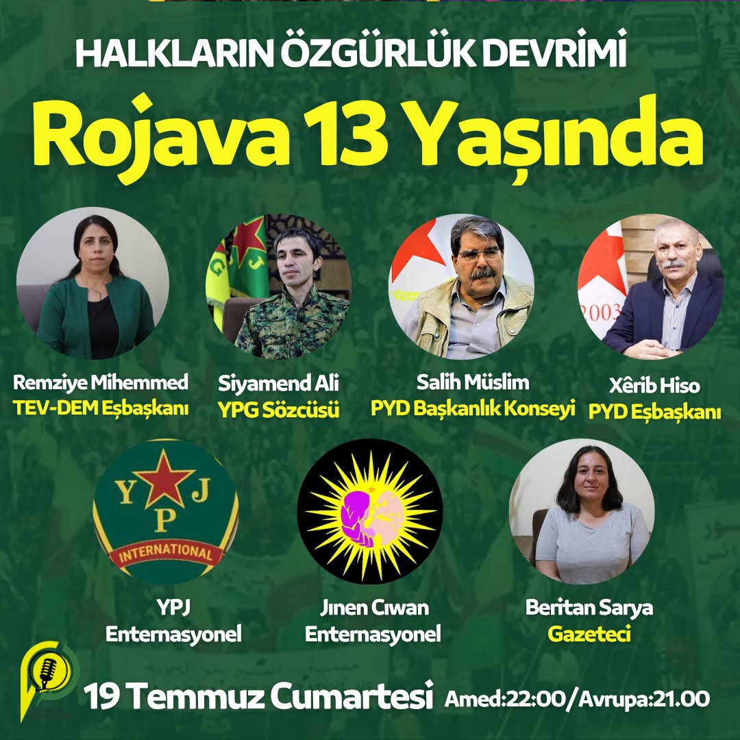 yeniyasam_'s tweet image. Rojava Devrimi'ni yaratan kurumlar ile özel yayındayız!
Konuklar:
Remziye Mihemmed (TEV-DEM Eşbaşkanı)
Xêrib Hiso ( PYD Eşbaşkanı)
Salih Müslim ( PYD Başkanlık Konseyi)
Siyamend Ali ( YPG Sözcüsü)
Beritan Sarya (Gazeteci)
Bu akşam Amed saati ile 22.00'de yayındayız
