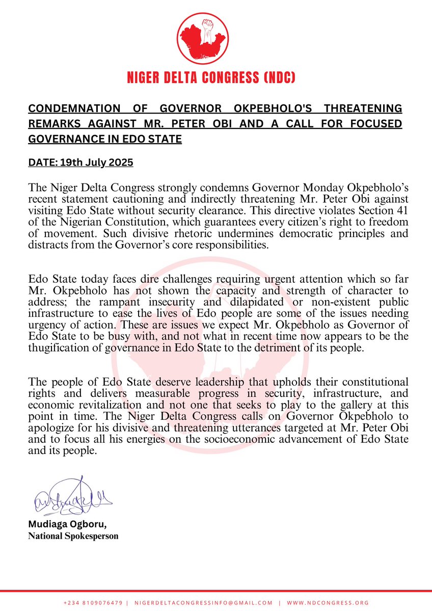 ND_Congress's tweet image. CONDEMNATION OF GOVERNOR OKPEBHOLO'S THREATENING REMARKS AGAINST MR. PETER OBI AND A CALL FOR FOCUSED GOVERNANCE IN EDO STATE
DATE: 19th July 2025