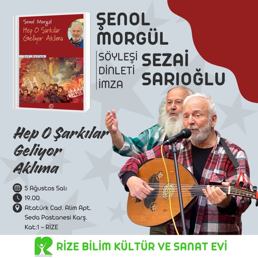 🖋️ Hep O Şarkılar Geliyor Aklıma - Şenol Morgül &amp; Sezai Sarıoğlu

🥳Şenol Morgül ve Sezai Sarıoğlu ile gerçekleştireceğimiz söyleşi, dinleyi ve imza etkinliğimizde Rize BKS'de buluşalım!

🗓 5 Ağustos 2025 Salı
🕠19.00
📍Rize Bilim Kültür Sanat Evi