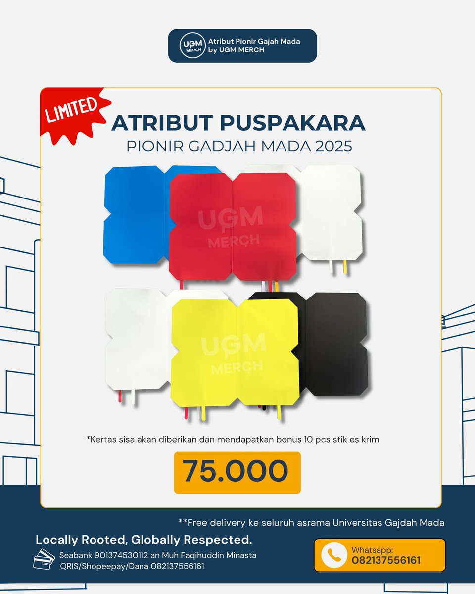 UGM_FESS's tweet image. Open  Pre-Order Merch dan Atribut Pionir Batch 2!

Hallo Gadjah Mada Muda 2025!
Belum sempat bikin atribut? Tenang, semua udah kami siapin buat kamu

Mulai dari atribut wajib hingga merchandise keren—sesuai ketentuan dan bergaransi 100%. Tinggal pesan, tanpa ribet.

*LIMITED SLOT…
