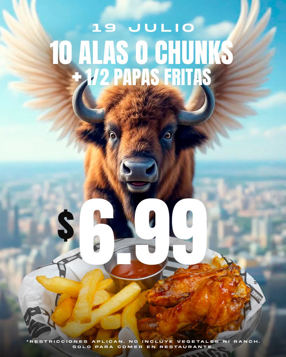 Es HOY, es HOYYYY 🦬🔥19 de julio, bowl de 10 alas ó chunks + 1/2 papas fritas $6.99. Válido todo el día desde las 11:30am.

No aplica para llevar ni delivery.