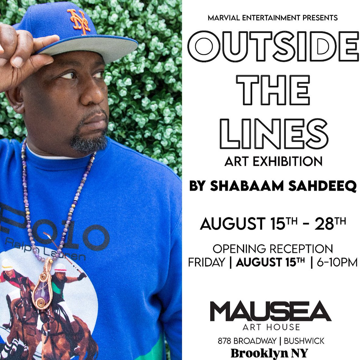 ShabaamSahdeeq's tweet image. OUTSIDE THE LINES 🎨
A Solo Art Exhibition by Shabaam Sahdeeq
Step into a world where creativity refuses to be boxed in
📍 MAUSEA ART HOUSE
878 Broadway, Bushwick, Brooklyn
@Mausea.Art.House
🗓️ August 15th - 28th
Opening Reception: Friday / Aug 15th / 6pm to 10pm