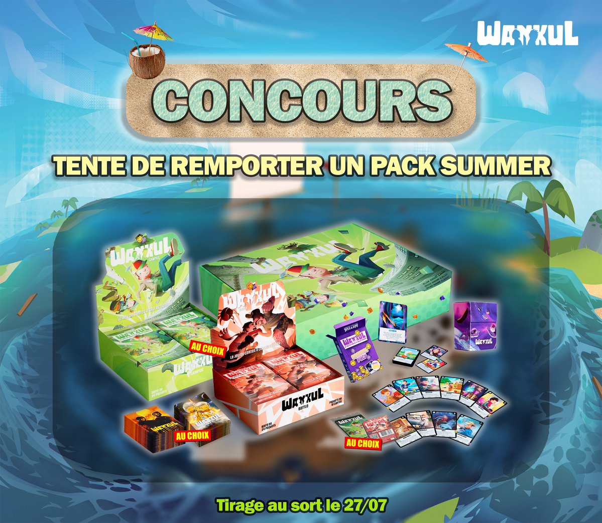Wankul - Le jeu de cartes à collectionner (@wankultcg) on Twitter photo 🍹 CONCOURS 🍹
Pour vous remercier de votre soutien, on vous fait gagner un Pack Summer d'une valeur de 120€ !🏆
Pour participer :
1️⃣ Suivre <a href="/WankulTCG/">Wankul - Le jeu de cartes à collectionner</a>
2️⃣ RT ce post
⏰ T.A.S le 27/07
Bon courage 🤞 🍹 CONCOURS 🍹
Pour vous remercier de votre soutien, on vous fait gagner un Pack Summer d'une valeur de 120€ !🏆
Pour participer :
1️⃣ Suivre <a href="/WankulTCG/">Wankul - Le jeu de cartes à collectionner</a>
2️⃣ RT ce post
⏰ T.A.S le 27/07
Bon courage 🤞