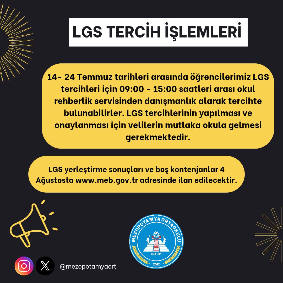 14- 24 Temmuz tarihleri arasında velileriyle birlikte öğrencilerimizi LGS tercihleri için 09:00 - 15:00 saatleri arası rehberlik servisine bekliyoruz. 

<a href="/tcmeb/">Millî Eğitim Bakanlığı</a> <a href="/mardinilmem/">Mardin İl Millî Eğitim Müdürlüğü</a> <a href="/kiziltepemem47/">Kızıltepe İlçe Milli Eğitim Müdürlüğü</a> #lgstercih