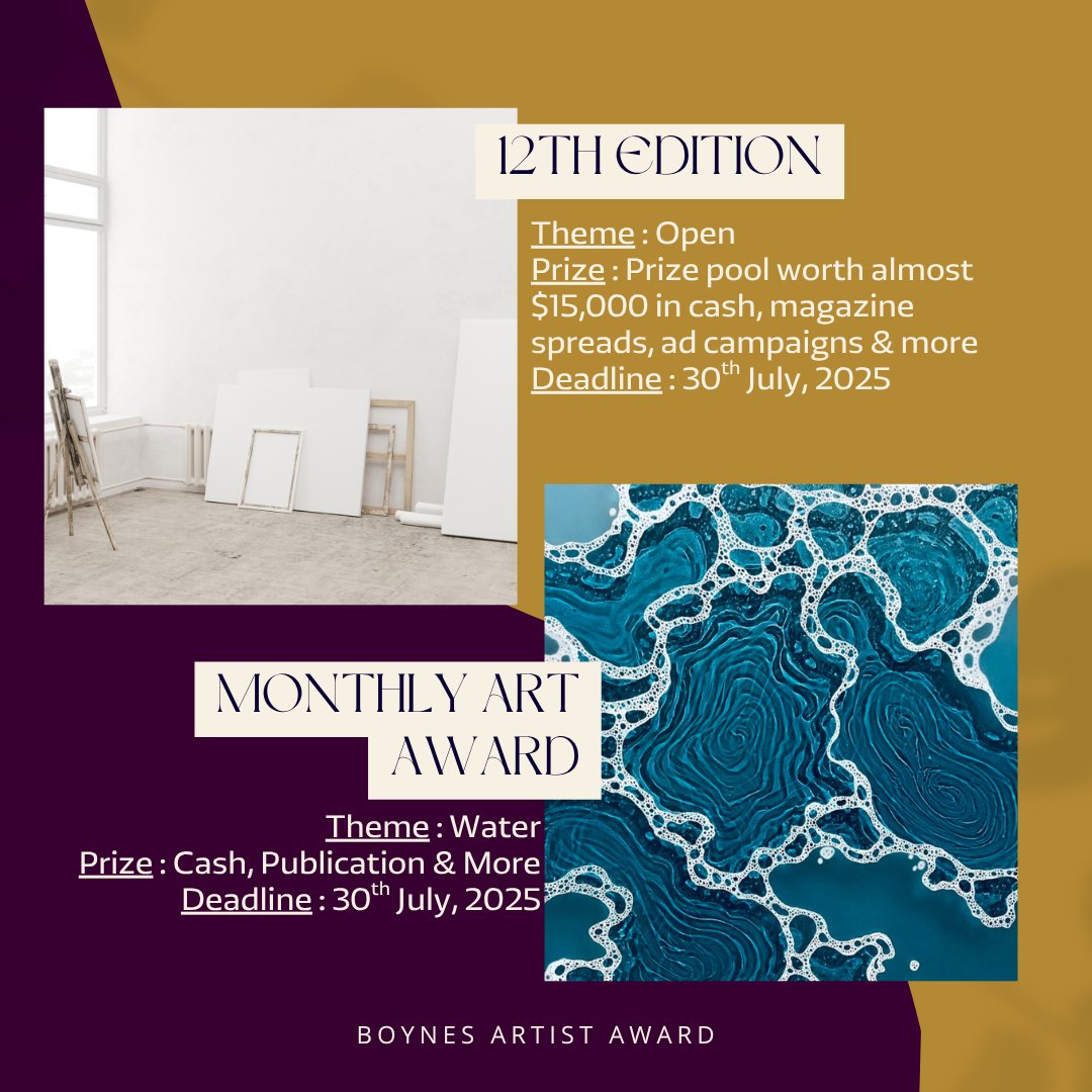Did you know? You can submit to TWO awards closing on the same day:

12th Edition— $15,000 USD prize pool including cash prizes, Magazine spreads &amp; more

July Monthly Art Award—$250 cash, published interview &amp; more

All visual artists welcome
Submit today boynesartistaward.com