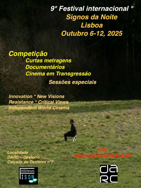 Submit your film with the EARLY BIRD fee for our
9° Festival Internacional Signes da Noite
October 6-12, 2025
in Lisbon, Portugal
Three competition programs :
Documentaries (all length)
Short Films (up to 30 min)
Cinema in Transgression (experimental) 
filmfreeway.com/9Festivalinter…