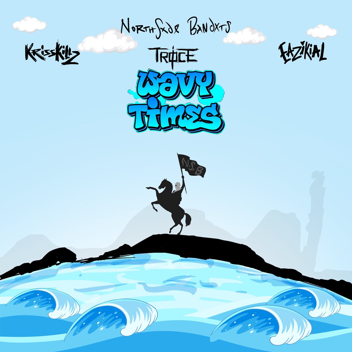 WAVY TIMES by NSB
 ft Troice Eazikial &amp; KrissKillz 

Our First Label ft Artists Release 
25-07-2025
Produced by Geekbeatz