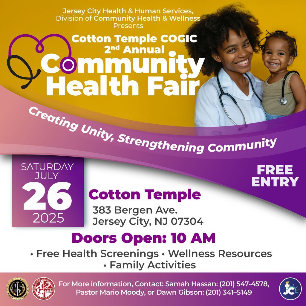 JerseyCity's tweet image. Join us for the 2nd Annual Community Health Fair at Cotton Temple on Saturday, July 26, 2025. Doors open at 10 AM at 383 Bergen Ave, Jersey City. Enjoy free health screenings, wellness resources, and family activities. Presented by Jersey City Health & Human Services. Free entry.