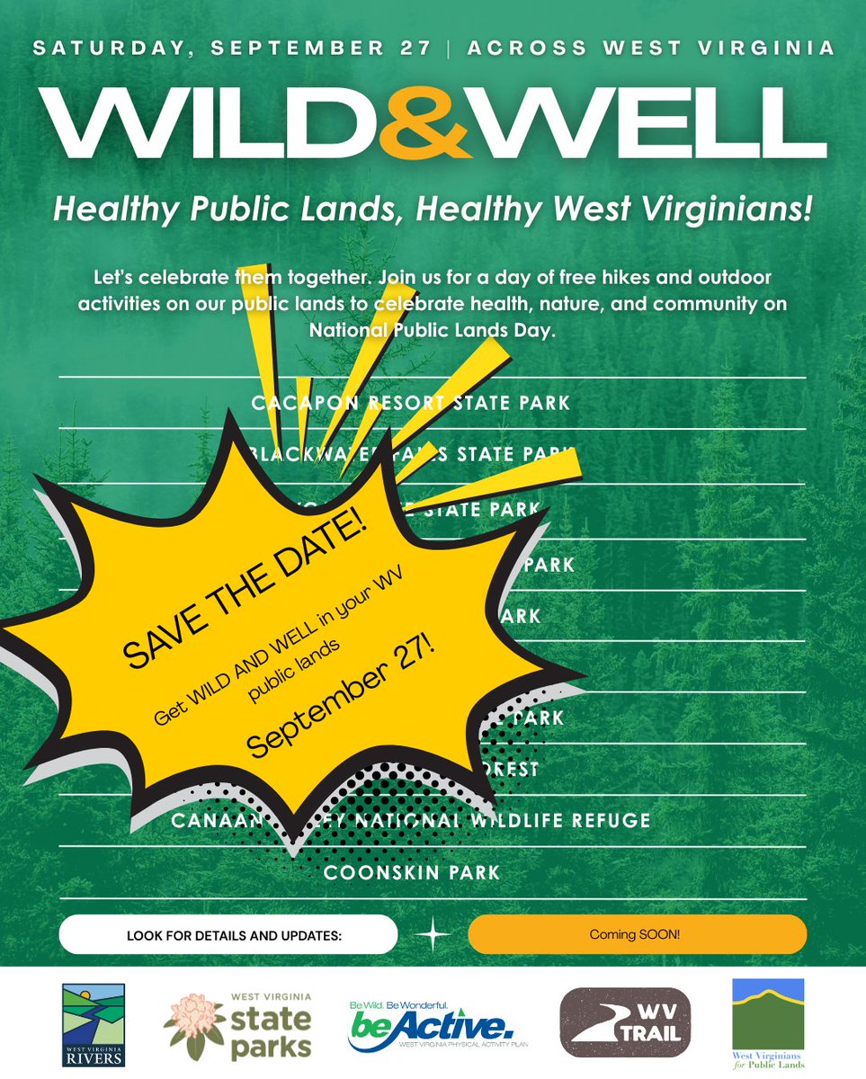 WV4PublicLands's tweet photo. SAVE the date: Come out to your Wild &amp; WELL public lands on September 27! There are 11 events happening across West Virginia, to celebrate "Healthy Public Lands, Healthy West Virginians." Details will follow soon!

Pick the event near you! https://t.co/Apc63VlsD5