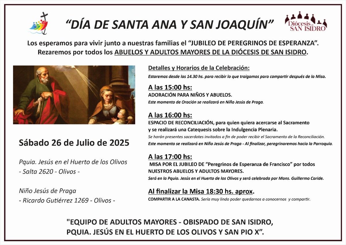 Celebración del jubileo Diocesano de adultos mayores.
Día de San Joaquín y de Santa Ana.